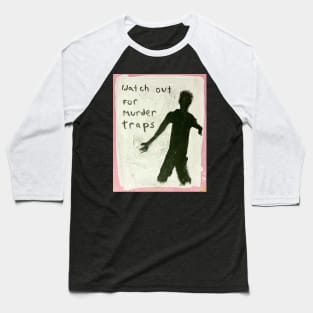 Murder Trap Baseball T-Shirt